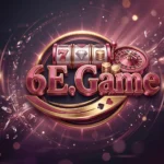 6E Game ican